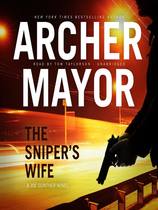 Title details for The Sniper's Wife by Archer Mayor - Available